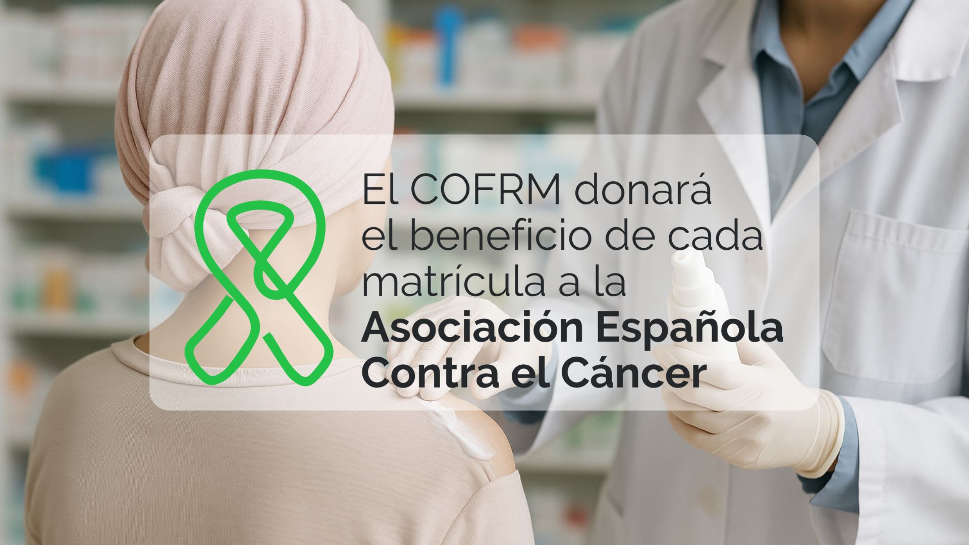 Curso de Especialización en Atención Dermofarmacéutica del Paciente Oncológico en la Farmacia Comunitaria