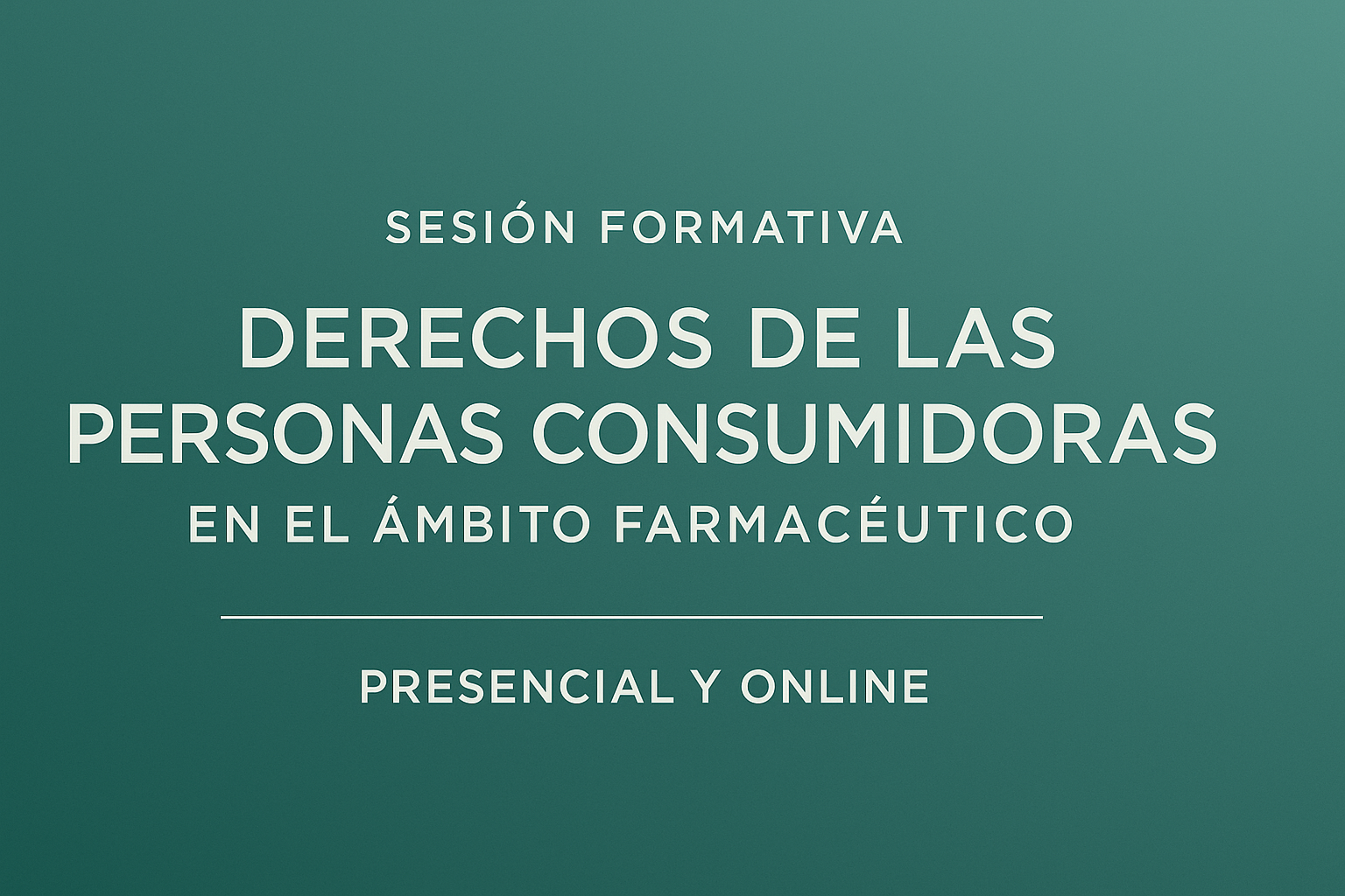 Sesión formativa Derechos de las Personas Consumidoras en el Ámbito Farmacéutico